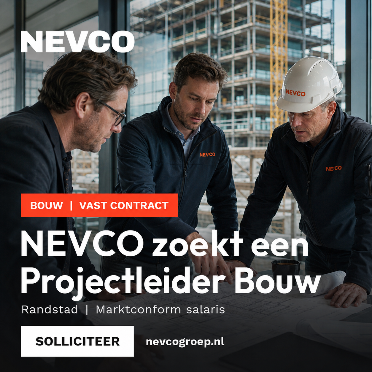 NEVCO-vacatureadvertentie voor een Projectleider Bouw in de Randstad
