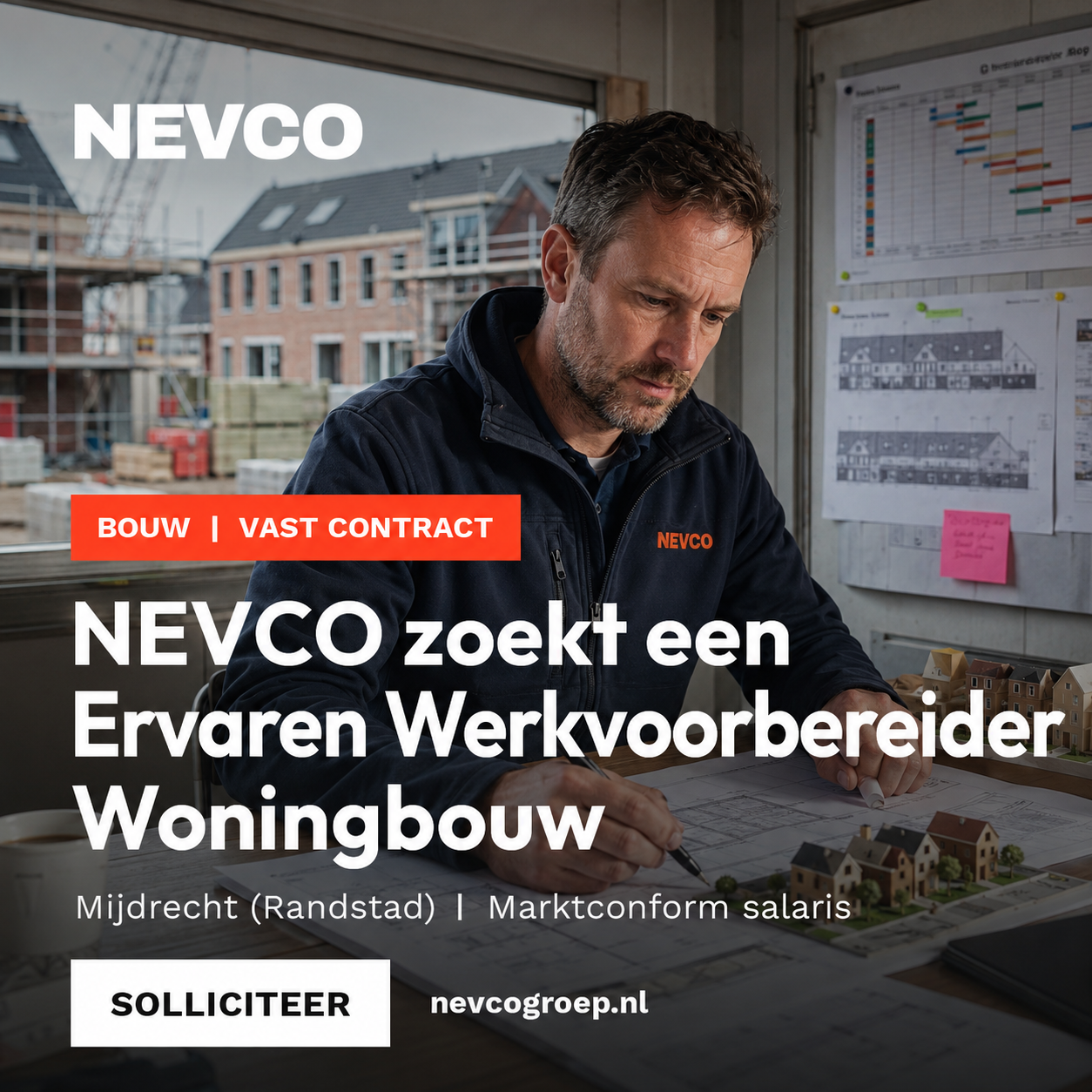 NEVCO-vacatureadvertentie voor een Ervaren Werkvoorbereider Woningbouw in Mijdrecht